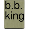 B.B. King door Frederic P. Miller