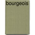 Bourgeois