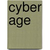 Cyber Age by Hartwig Schubert