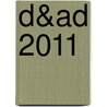 D&Ad 2011 by D