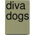 Diva Dogs