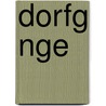 Dorfg Nge door Ludwig Anzengruber