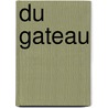 Du Gateau by J.H. Chase