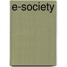 E-Society door Becky P.Y. Loo