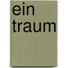 Ein Traum by Iwan Turgenjew