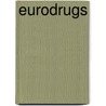 Eurodrugs door Vincenzo Ruggiero