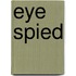 Eye Spied