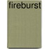 Fireburst