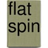 Flat Spin