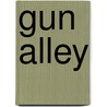 Gun Alley by Kevin Morgan