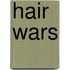 Hair Wars