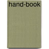 Hand-Book door Presbyterian Church in the U.S. A