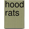 Hood Rats door E.R. McNair