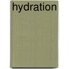 Hydration door Andrew Hamilton