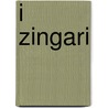 I Zingari by R.L. Arrowsmith