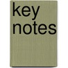 Key Notes by K.T. Dixon