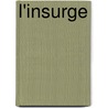 L'Insurge door Valles