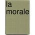 La Morale