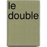 Le Double