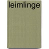 Leimlinge door Willi Leim