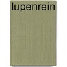 Lupenrein by Udo Scheu