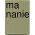 Ma Nanie
