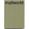 Mallworld door S.P. Somtow