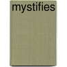 Mystifies door Reynaud-Fourton
