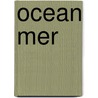 Ocean Mer door Alessandro Baricco
