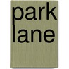 Park Lane by Frances Osborne