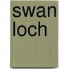 Swan Loch door Randy Mixter