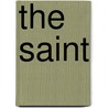 The Saint by Monica McCarty