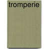 Tromperie by Philip Roth