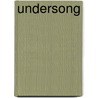 Undersong by Peter B. Price