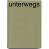 Unterwegs by Wolfgang Walther