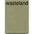 Wasteland