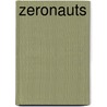 Zeronauts by John Elkington