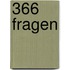 366 Fragen