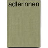 Adlerinnen by Anna Platsch