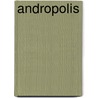 Andropolis by Susanne Nies