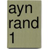 Ayn Rand 1 door John Blundell