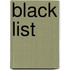 Black List