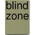 Blind Zone
