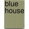 Blue House door L. McAllister