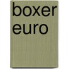 Boxer Euro by Avonside Publishing