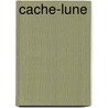 Cache-Lune door Eric Puybaret