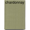 Chardonnay by Frederic P. Miller