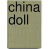 China Doll door Leah Branch