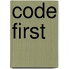 Code First by Rogers Cadenhead