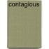 Contagious